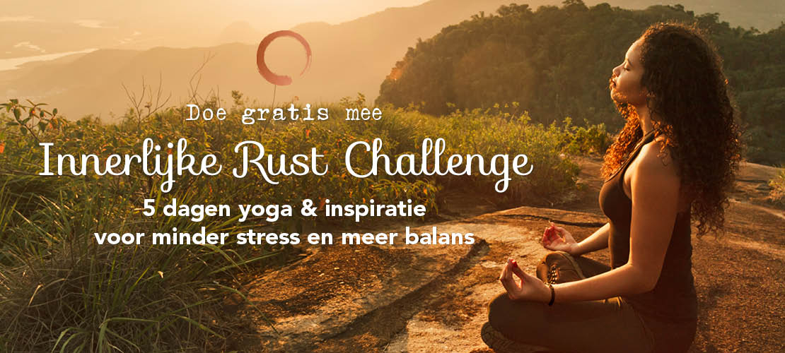 Schrijf je in voor de Innerlijke Rust Challenge